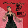 The Legendary Miss Lena Horne - Hardcover