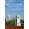 Winston-Salem: A Twin City History - Hardcover