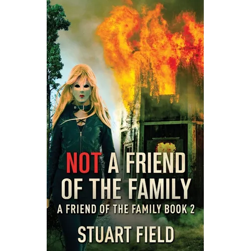 Not A Friend Of The Family - Paperback