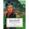 Jouanah: A Hmong Cinderella - Paperback