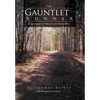 The Gauntlet Runner: A Tale from the French and Indian War - Hardcover