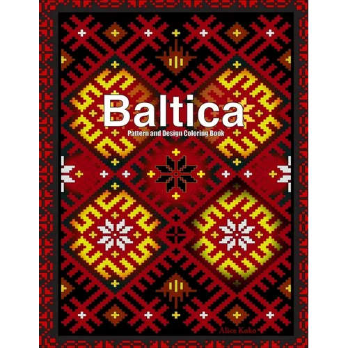 Baltica II: Pattern and Design Coloring Book - Paperback