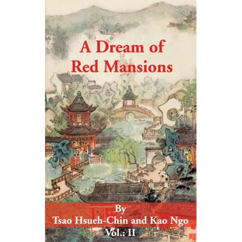 A Dream of Red Mansions: Volume II - Paperback