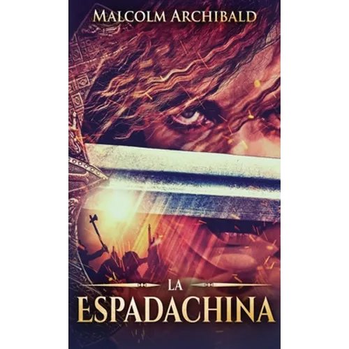 La Espadachina - Hardcover
