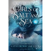 Girls of Salt and Sea - Paperback