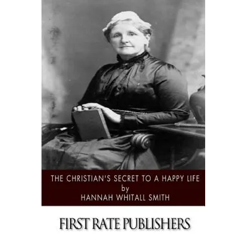 The Christian's Secret to a Happy Life - Paperback