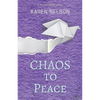 CHAOS to Peace: A 31-day devotional - Paperback