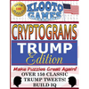 KLOOTO Games CRYPTOGRAMS: TRUMP Edition - Paperback