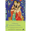 Infinite Variety: A History of Desire in India - Paperback