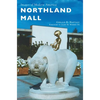 Northland Mall - Hardcover
