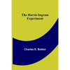 The Harris-Ingram Experiment - Paperback