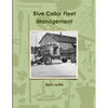 Blue Collar Fleet Management - Paperback