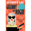 Granny Goes Rogue - Paperback