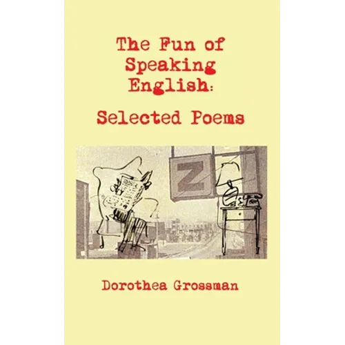The Fun of Speaking English: Selected Poems - Paperback