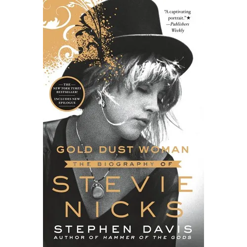 Gold Dust Woman: The Biography of Stevie Nicks - Paperback