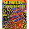 Museum of Degenerates: Portraits of the American Grotesque - Paperback