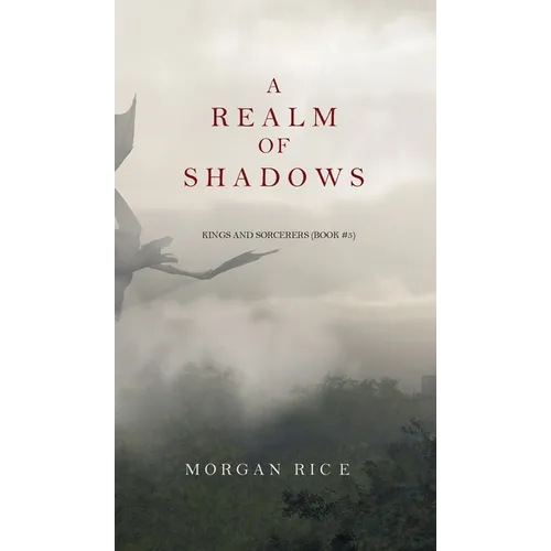 A Realm of Shadows (Kings and Sorcerers--Book 5) - Hardcover