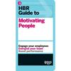 HBR Guide to Motivating People (HBR Guide Series) - Hardcover