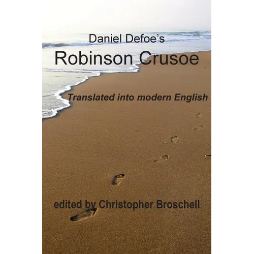 Robinson Crusoe: Modern English Translation - Paperback