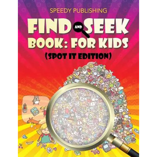 Find And Seek Book: For Kids (Spot It Edition) - Paperback