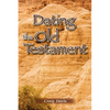 Dating The Old Testament - Paperback