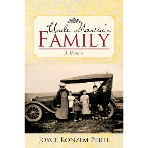 Uncle Martin's Family: A Memoir - Paperback