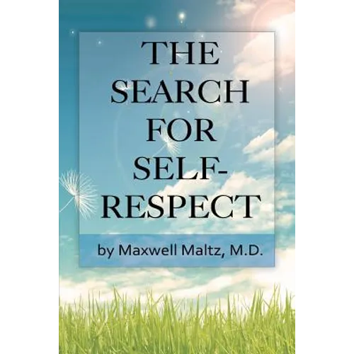 The Search for Self-Respect - Paperback