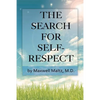 The Search for Self-Respect - Paperback