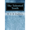 The Talented Tenth - Paperback