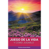 El Juego de la Vida y Como Jugarlo - Paperback