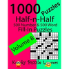 Half-n-Half Fill-In Puzzles, Volume 8, 1000 Puzzles (500 number & 500 Word Fill-In Puzzles) - Paperback