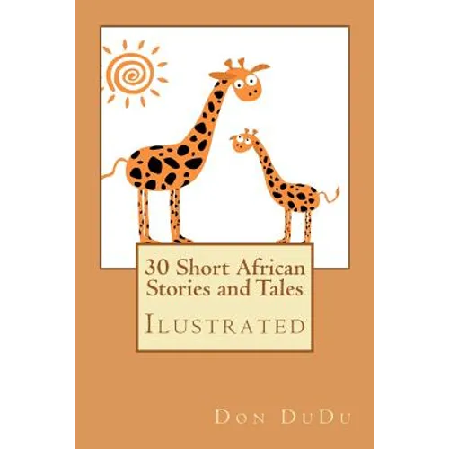 30 Short African Stories and Tales - Paperback