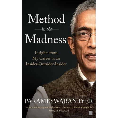 Method in the Madness: Insights from My Career as an Insider-Outsider-Insider - Paperback