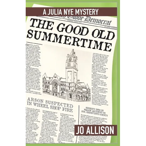 The Good Old Summertime - Paperback