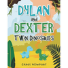 Dylan and Dexter Twin Dinosaurs - Paperback