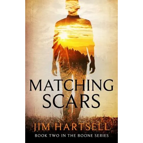 Matching Scars: Book Two in the Boone Series - Paperback
