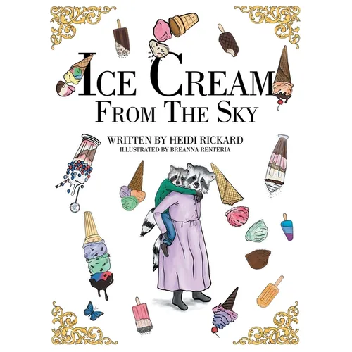Ice Cream from the Sky - Hardcover