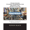 Study Guide Student Workbook for Between the World and Me: Black Student Workbooks - Paperback