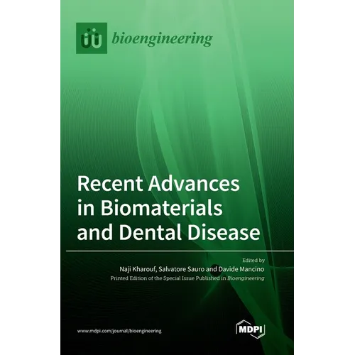 Recent Advances in Biomaterials and Dental Disease - Hardcover