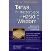 Tanya the Masterpiece of Hasidic Wisdom: Selections Annotated & Explained - Hardcover