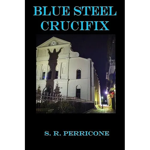 Blue Steel Crucifix - Paperback