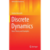 Discrete Dynamics: Basic Theory and Examples - Hardcover