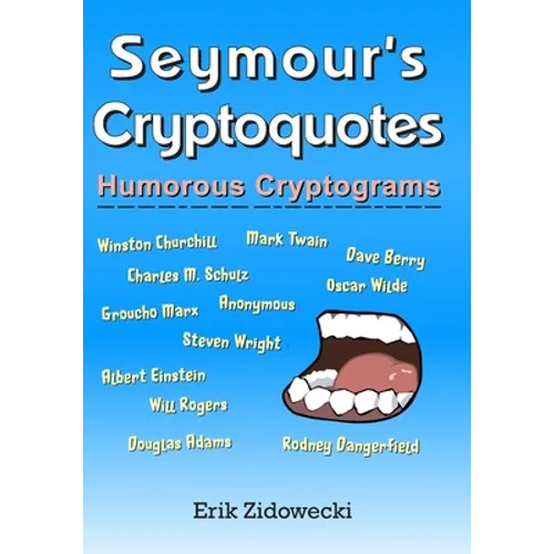 Seymour's Cryptoquotes - Humorous Cryptograms - Paperback