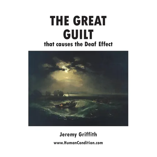 The Great Guilt that causes the Deaf Effect - Paperback