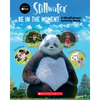 Be in the Moment: A Mindfulness Activity Book (a Stillwater and Friends Book) - Paperback