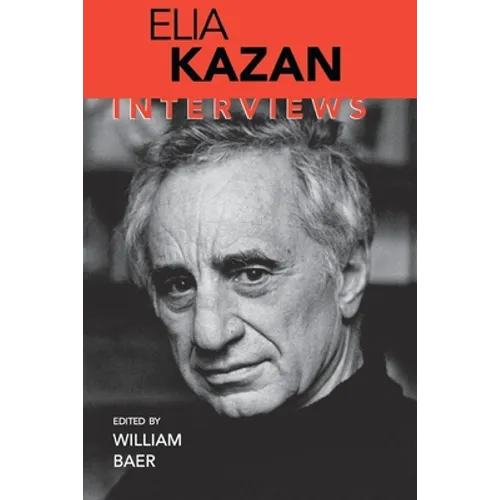 Elia Kazan: Interviews - Paperback