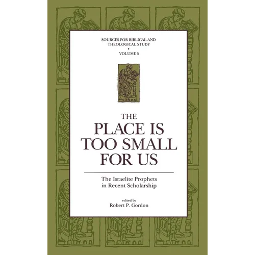 Sources for Biblical and Theological Study: The Israelite Prophets in Recent Scholarship - Hardcover