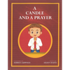 A Candle and a Prayer - Paperback
