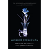 Winsome Persuasion: Christian Influence in a Post-Christian World - Paperback