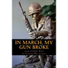 In March, My Gun Broke - Paperback